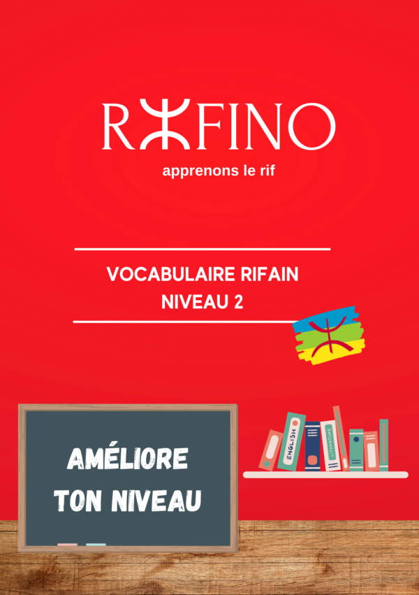 MON LIVRET RIFAIN 2 FR (3) RIFINO : Vocabulaire Rifain - Niveau 2
