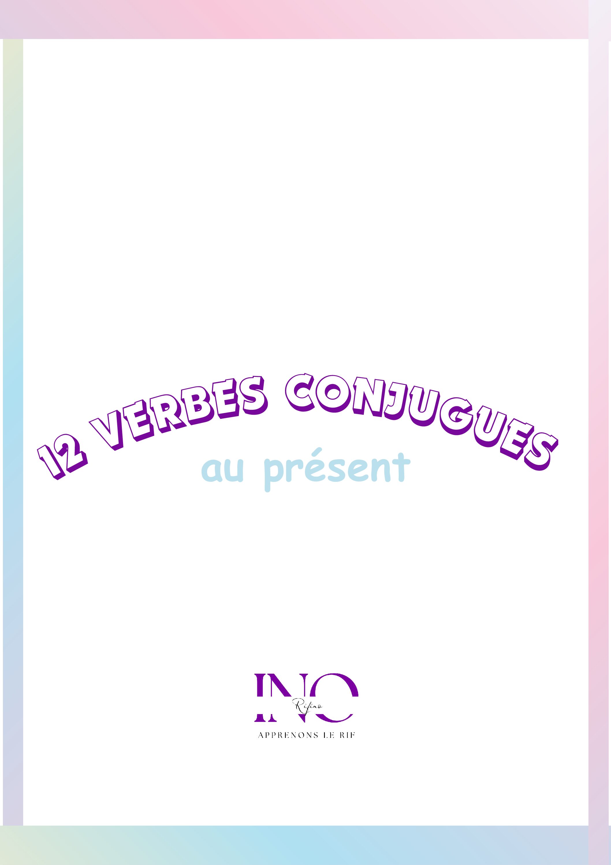 12 VERBES CONJUGUES AU PRESENT